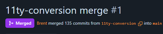 135 commits just flew by A small screenshot showing 135 commits being merged from "11ty-conversion" to "main"